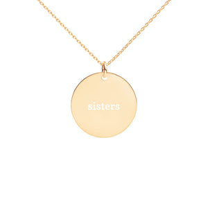 Sisters Engraved Silver Disc Necklace