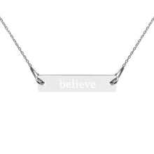 Load image into Gallery viewer, Believe Engraved Silver Bar Chain Necklace