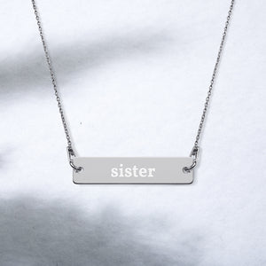 Sister Engraved Silver Bar Chain Necklace