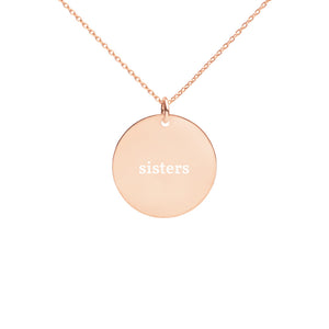 Sisters Engraved Silver Disc Necklace