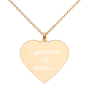 Greatest of These Engraved Silver Heart Necklace
