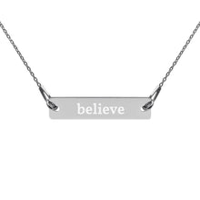 Load image into Gallery viewer, Believe Engraved Silver Bar Chain Necklace